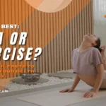 Which Is Best Yoga or Exercise 9 Powerful Facts to Improve Your Health Naturally